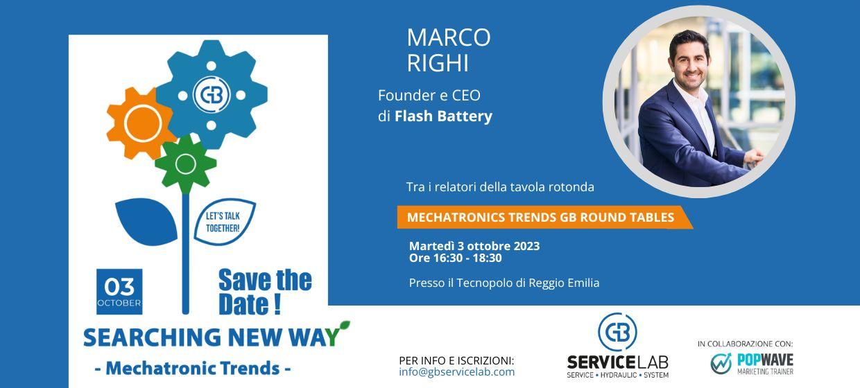 Marco Righi unter den Referenten der Konferenz „Mechatronics Trends GB Round Tables“ | Flash Battery