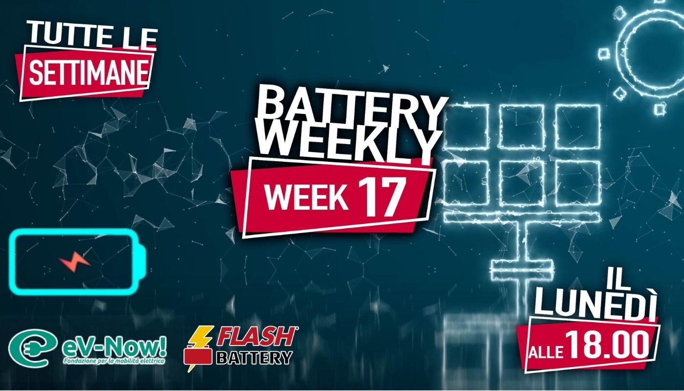 Battery Weekly week 17