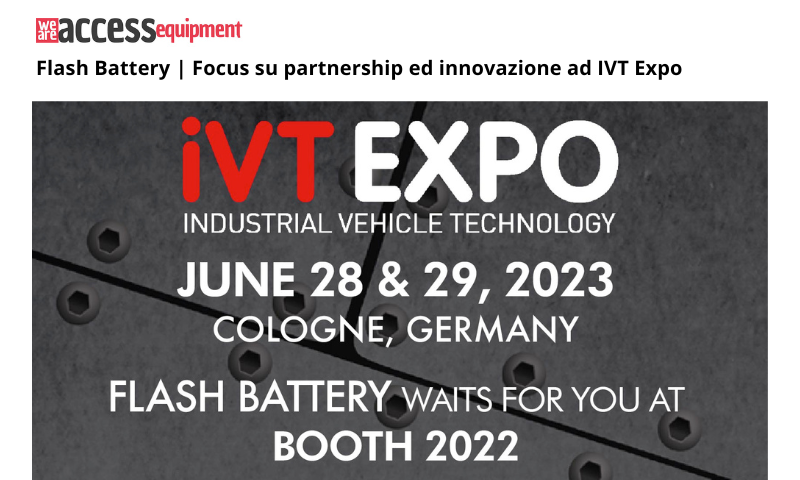 we are access equipment mittelpunkt partnerschaften innovation ivt expo flash battery
